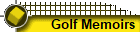 Golf Memoirs
